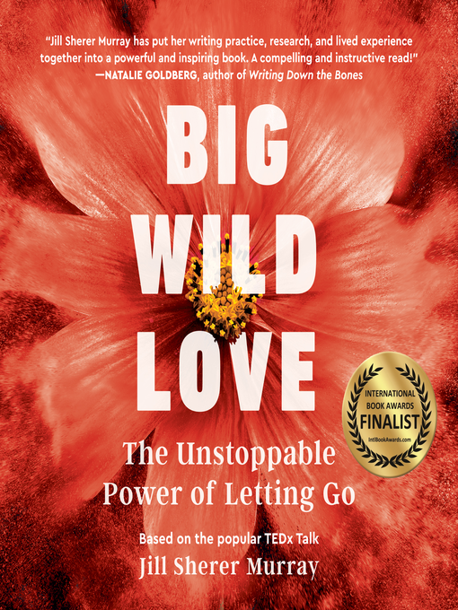 Title details for Big Wild Love by Jill Sherer Murray - Available